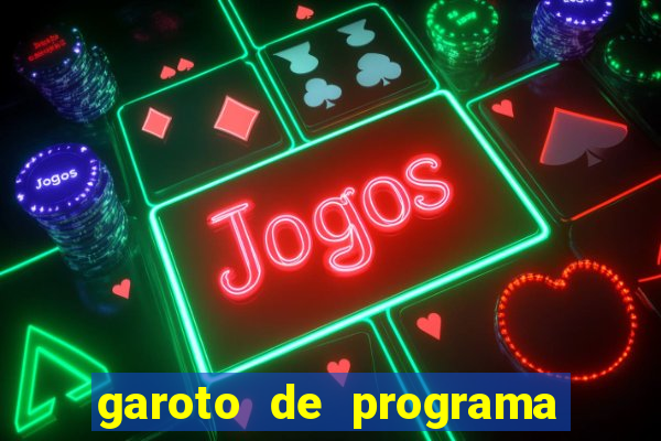 garoto de programa da zona leste